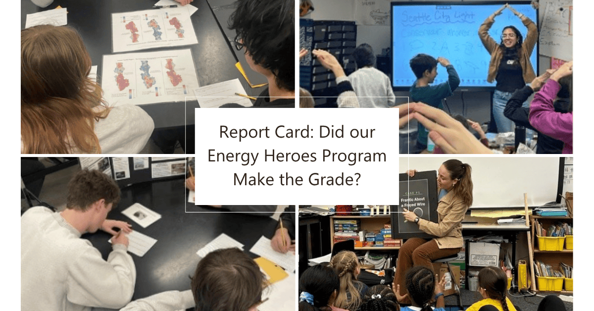 Report Card: Did our Energy Heroes Program Make the Grade?